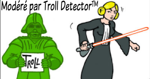 Dadouche, en robe de magistrat et coiffée comme la princesse Leïa tient un sabre laser à la main et regarde d'un air mauvais un Dark Vador vert qui tient un panneau 'Troll' ; Un texte 'Commentaire modéré par troll détector™' surplombe l'image.